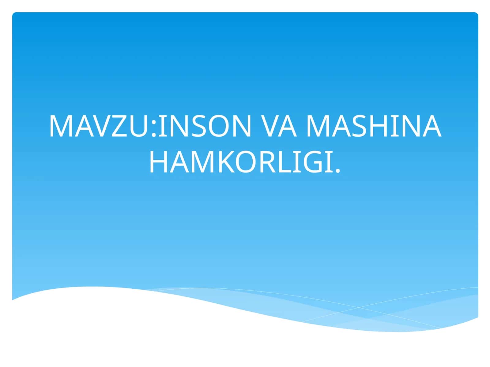 Inson va mashina hamkorligi