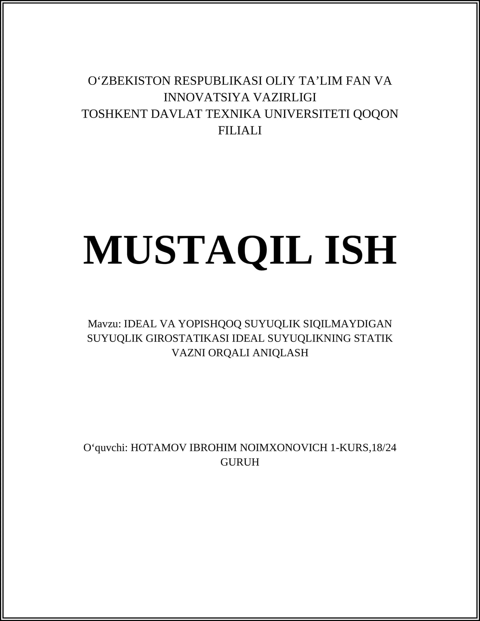 IDEAL VA YOPISHQOQ SUYUQLIK SIQILMAYDIGAN SUYUQLIK GIROSTATIKASI IDEAL SUYUQLIKNING STATIK VAZNI ORQALI ANIQLASH