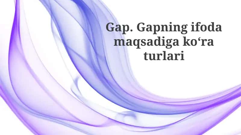 Gapning grammatik xususiyatlari va bo'laklari