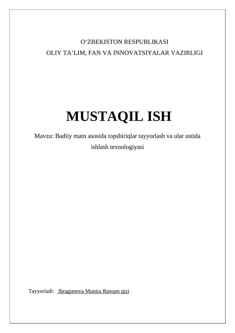 Badiiy matn asosida topshiriqlar tayyorlash va ular ustida ishlash texnologiyasi