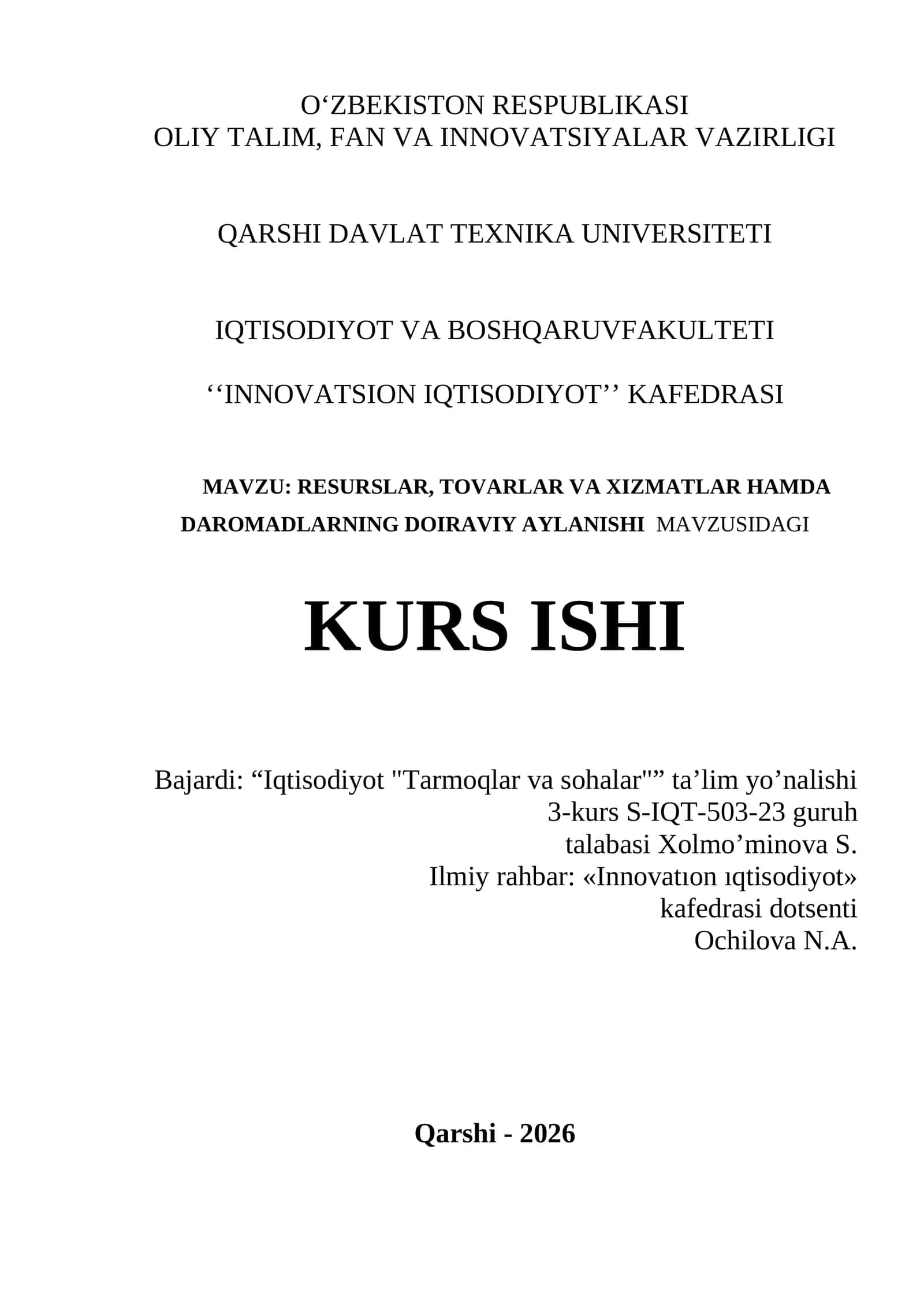 RESURSLAR, TOVARLAR VA XIZMATLAR HAMDA DAROMADLARNING DOIRAVIY AYLANISHI MAVZUSIDAGI KURS ISHI