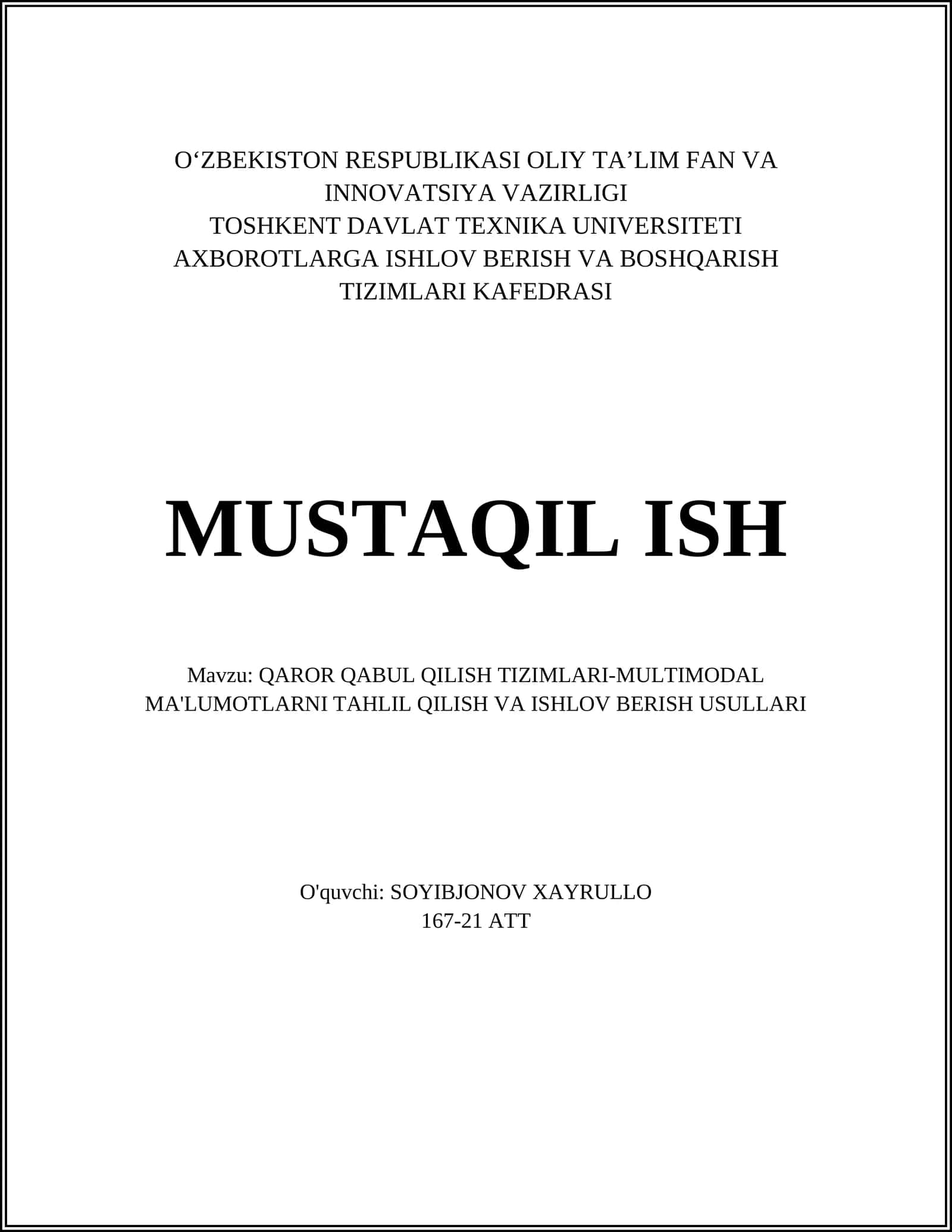 QAROR QABUL QILISH TIZIMLARI-MULTIMODAL MA'LUMOTLARNI TAHLIL QILISH VA ISHLOV BERISH USULLARI