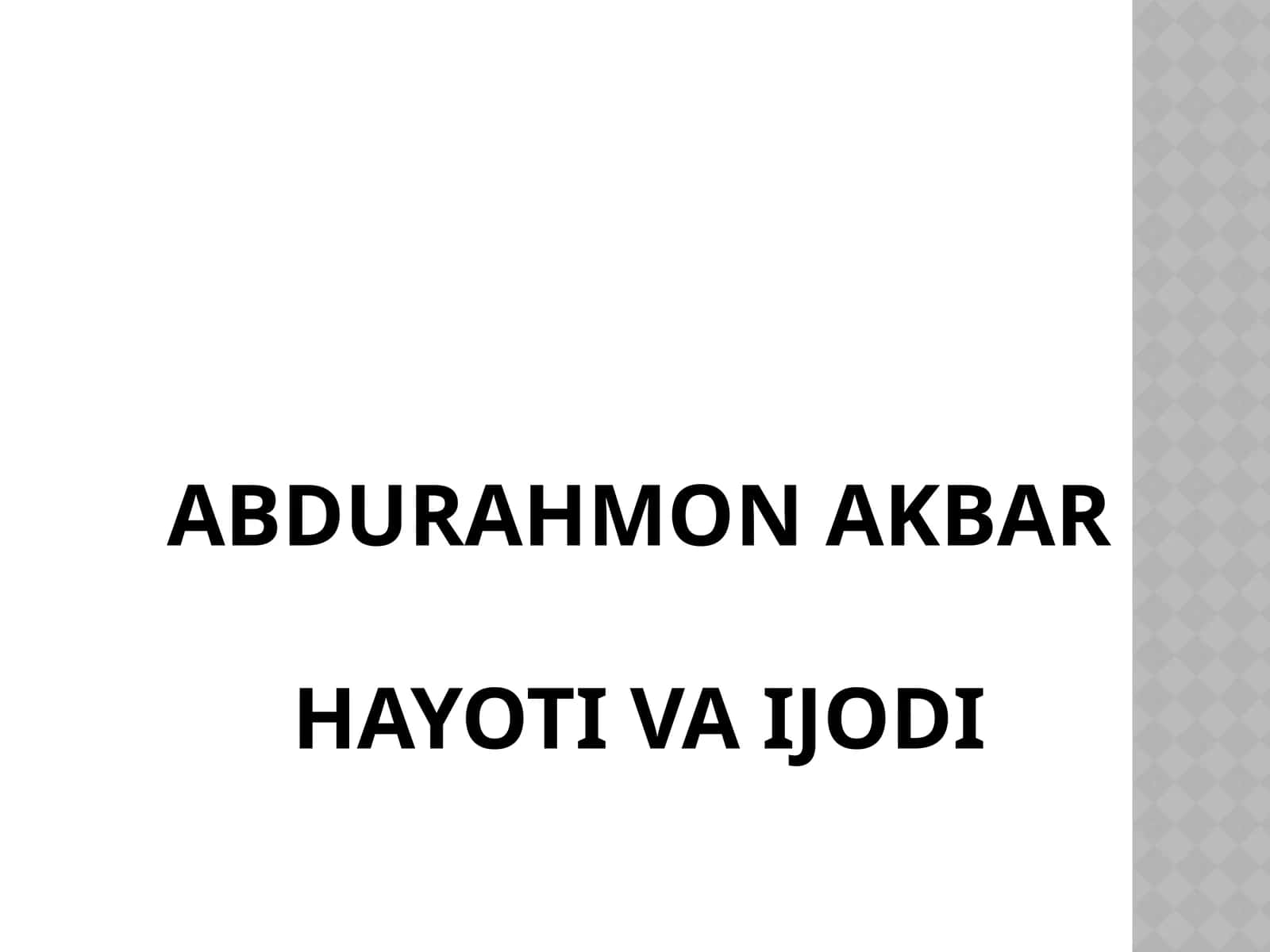 Abdurahmon Akbarhayoti va ijodi