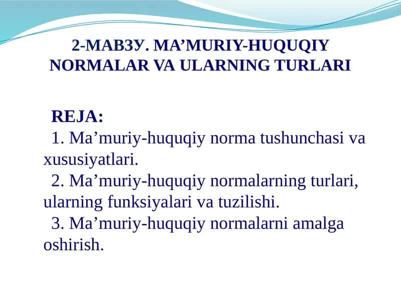 Ma’muriy-huquqiy normalar vaularning turlari