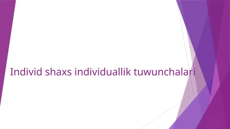 Individshaxsindividualliktuwunchalari