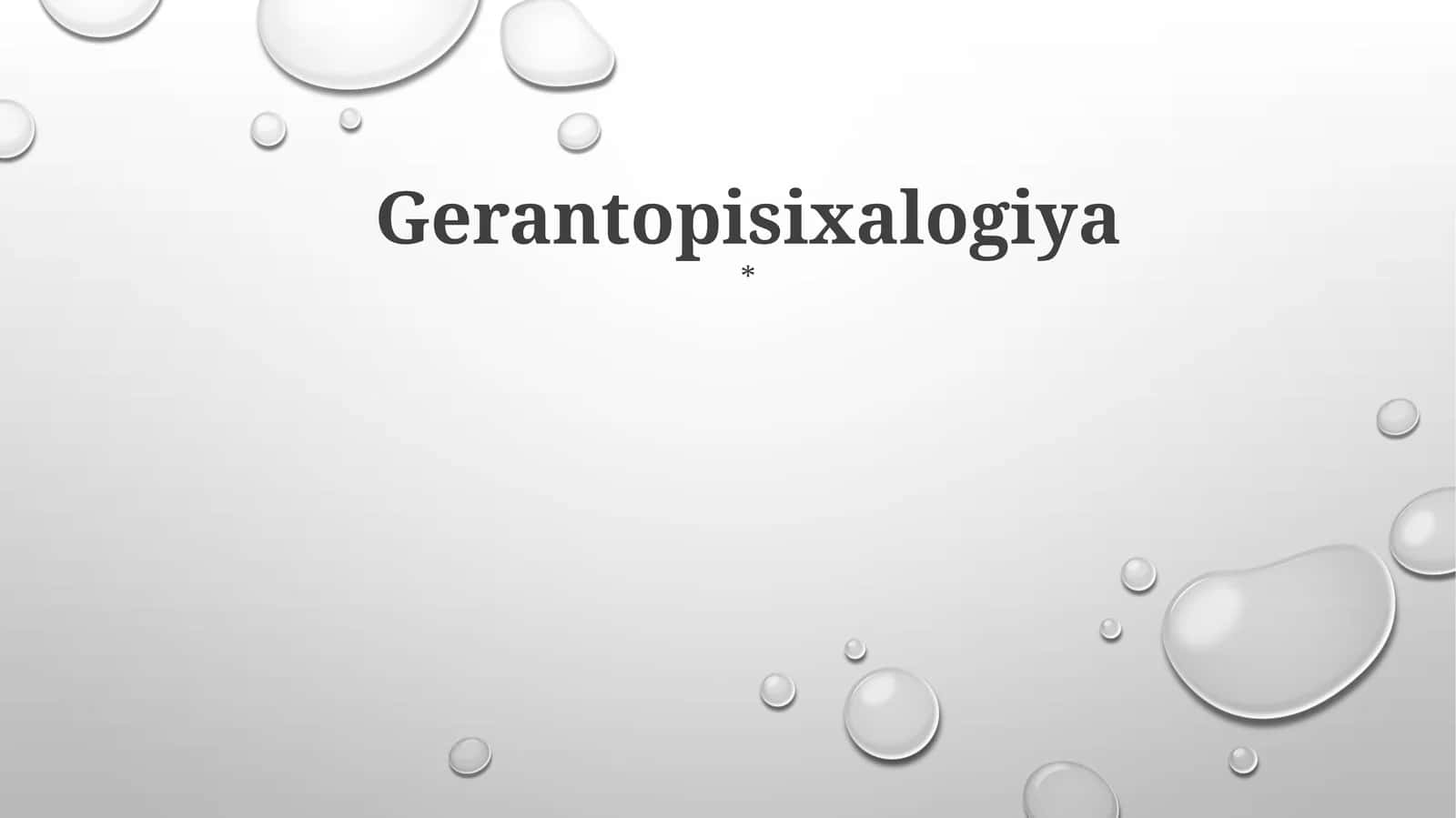 Gerantopisixalogiya