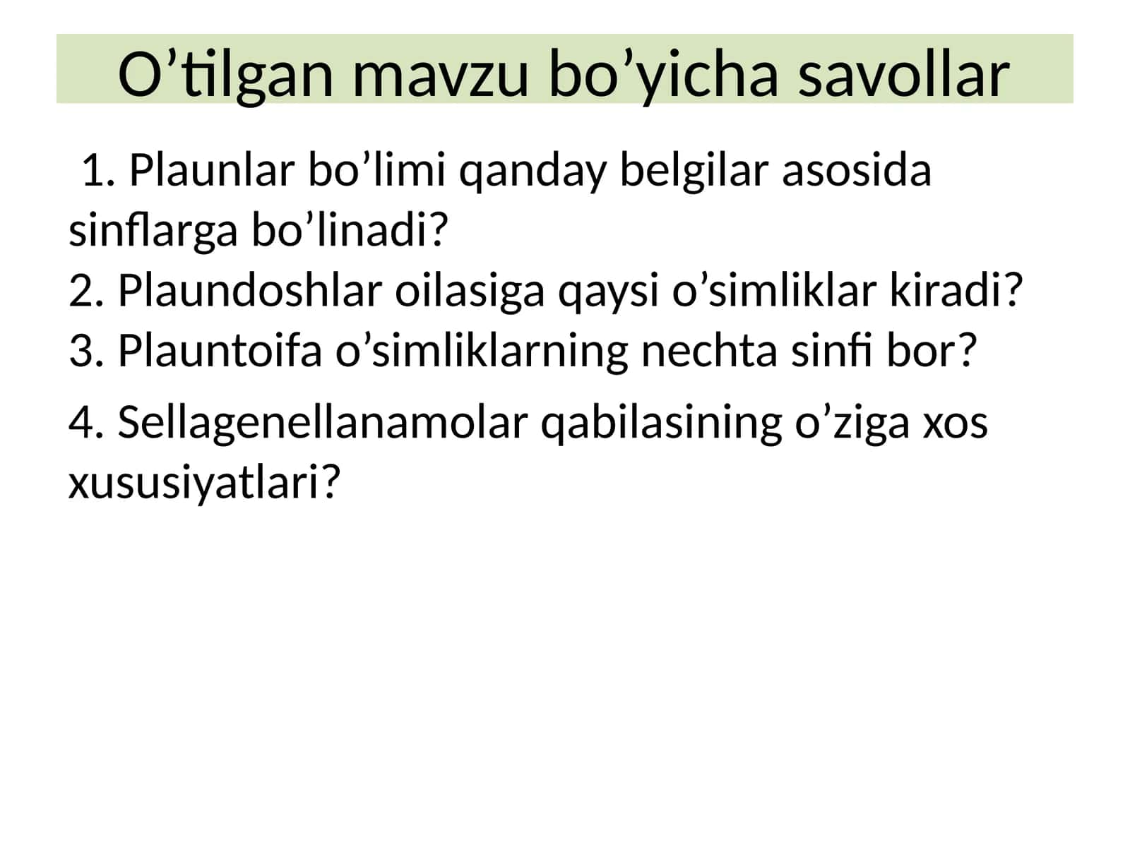 O’tilgan mavzu bo’yicha savollar