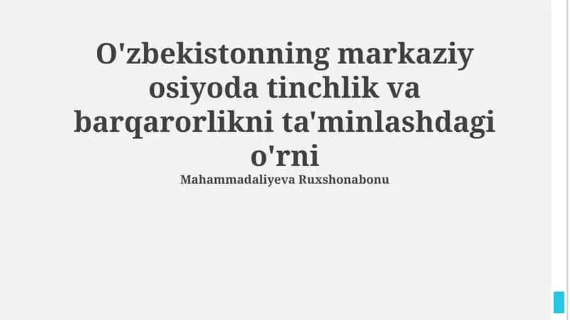 Oʻzbekistonning Markaziy Osiyoda Tinchlik va Barqarorlikni Taʼminlashdagi Rol