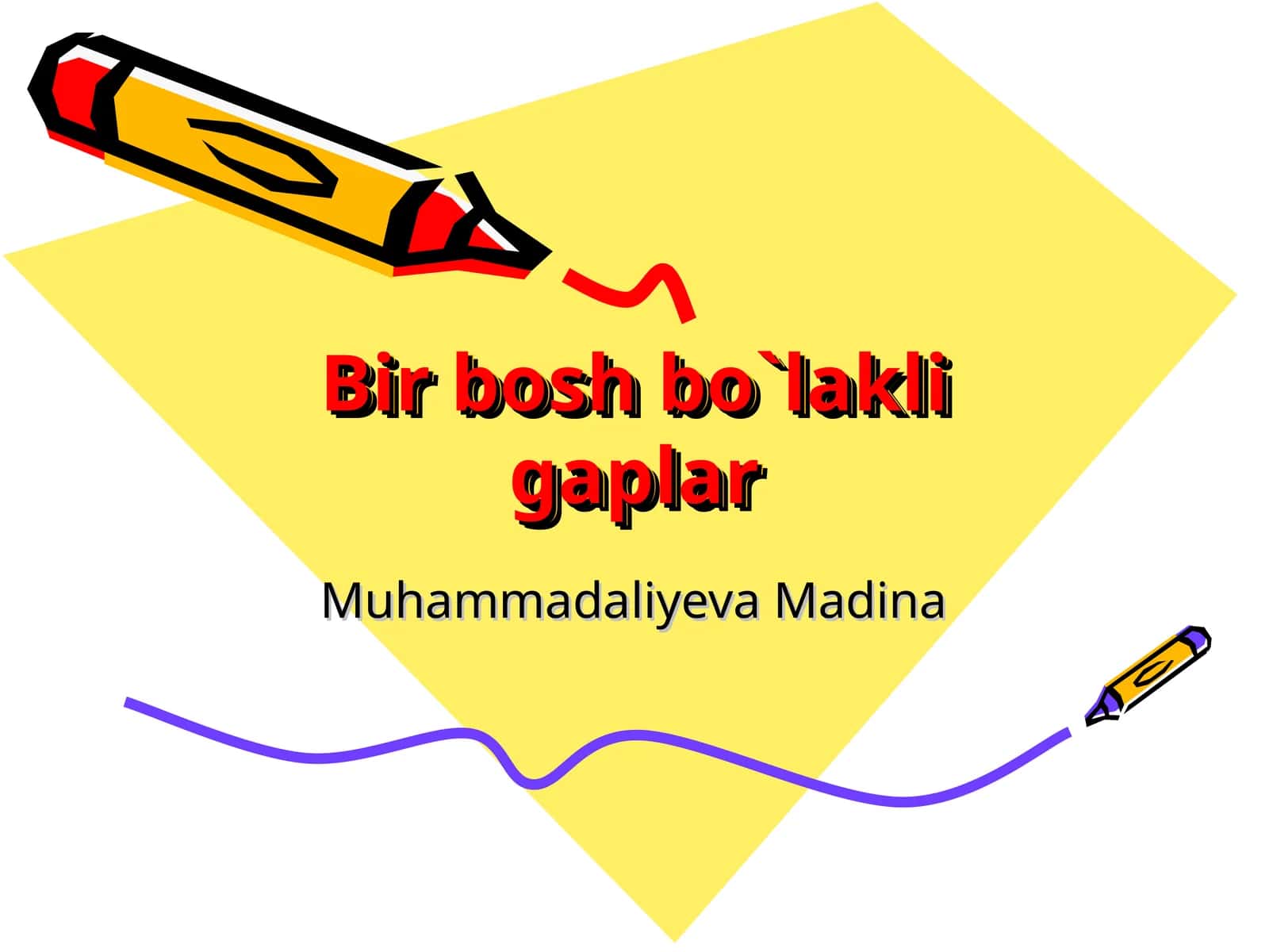 BIR BOSH BO‘LAKLI GAPLAR
