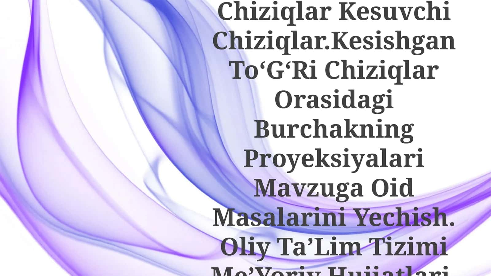 Ikki ToʻGʻri Chiziqning OʻZoro Joylashuvi