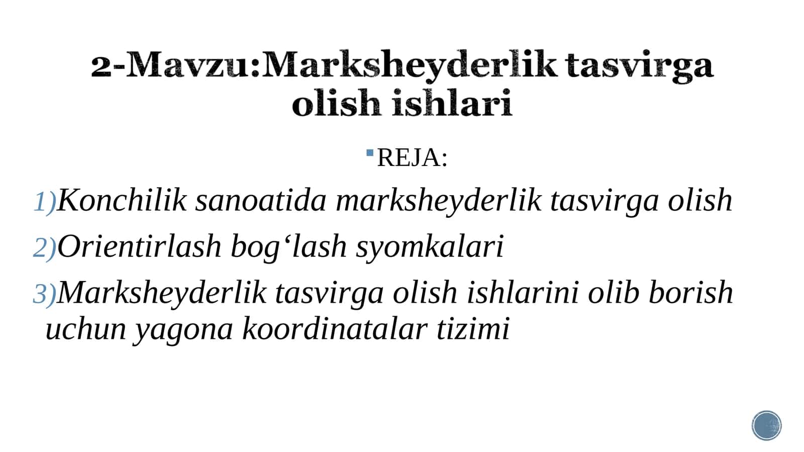 Konchiliksanoatida marksheyderlik tasvirga olish