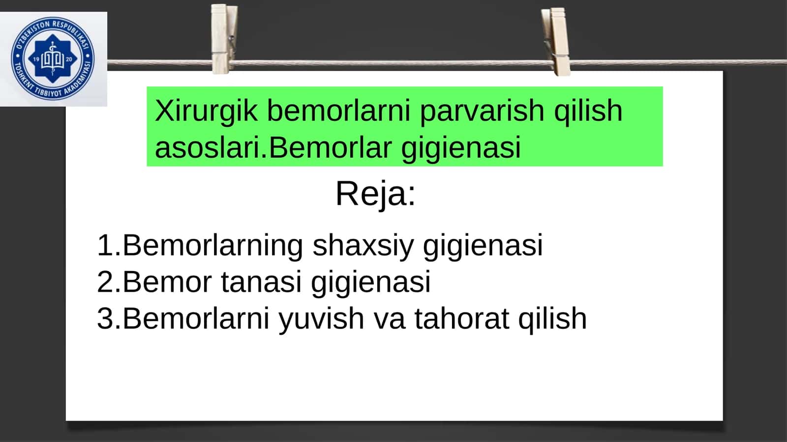 Xirurgik bemorlarni parvarish qilish asoslari.Bemorlar gigienasi