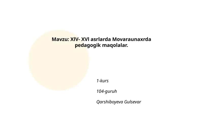 XIV-XVI asrlarda Movaraunaxrda pedagogik maqolalar