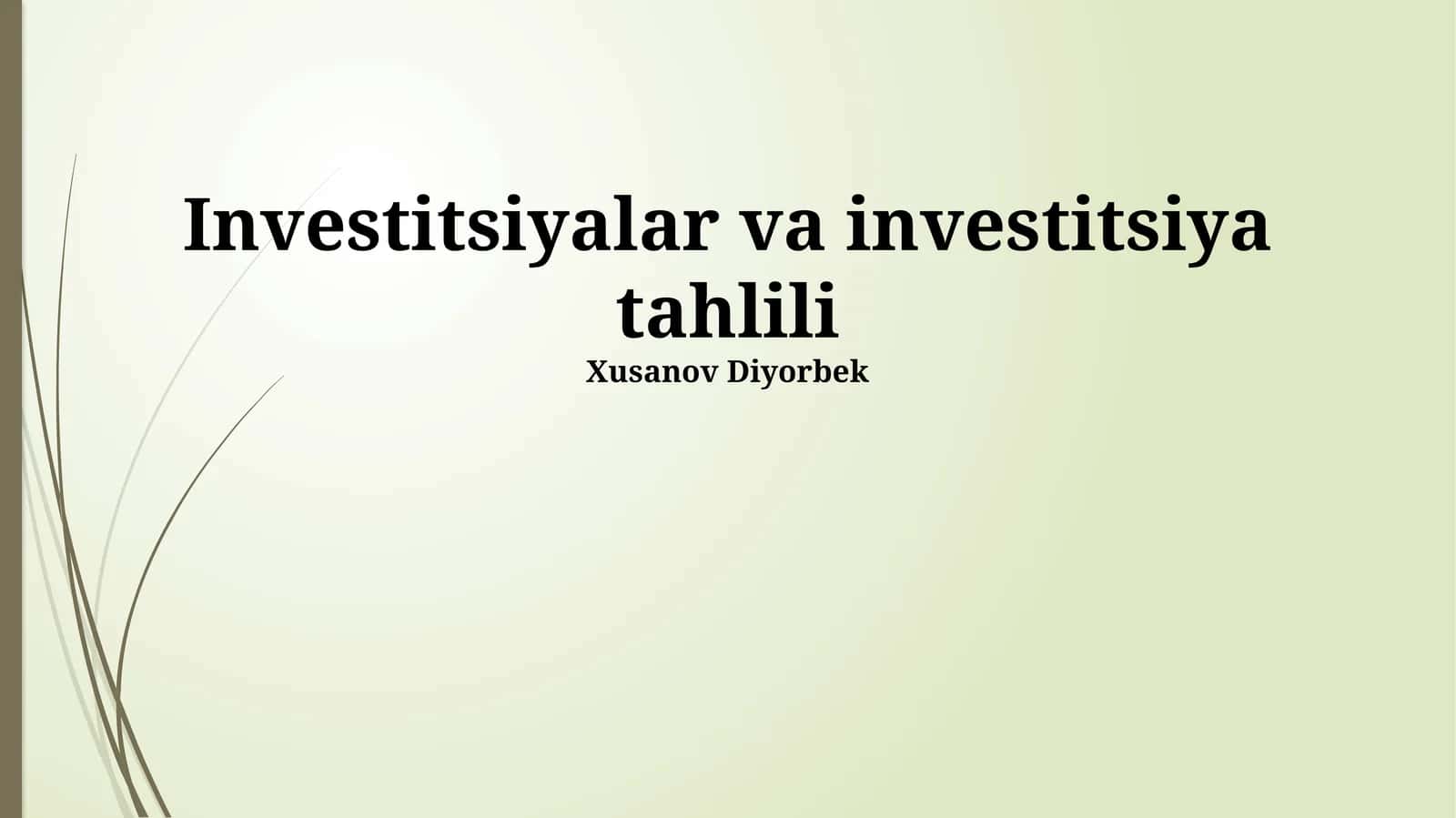 Investitsiyalar va investitsiya tahlili
