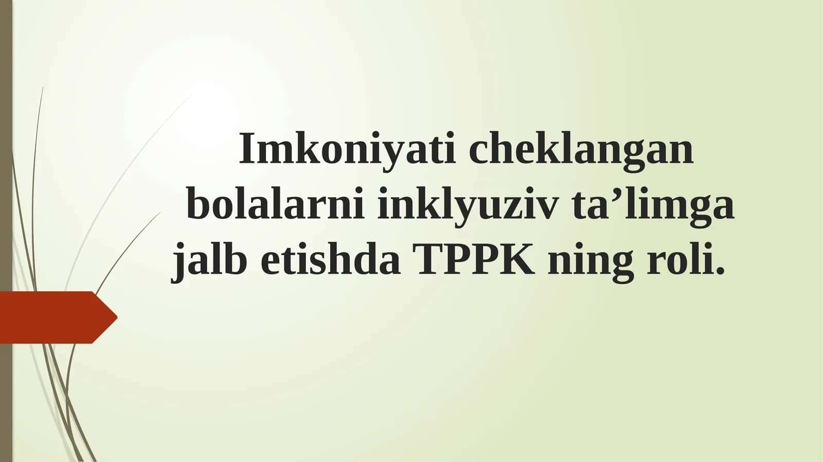 TPPKning roli inklyuziv ta’limda