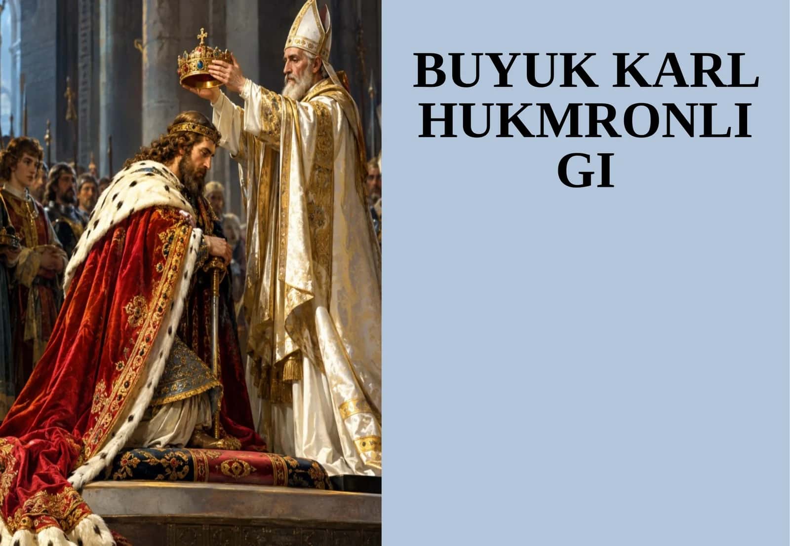 BUYUK KARL HUKMRONLIGI