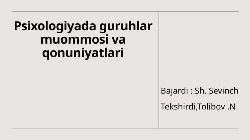 Psixologiyada guruhlar muommosi va qonuniyatlari