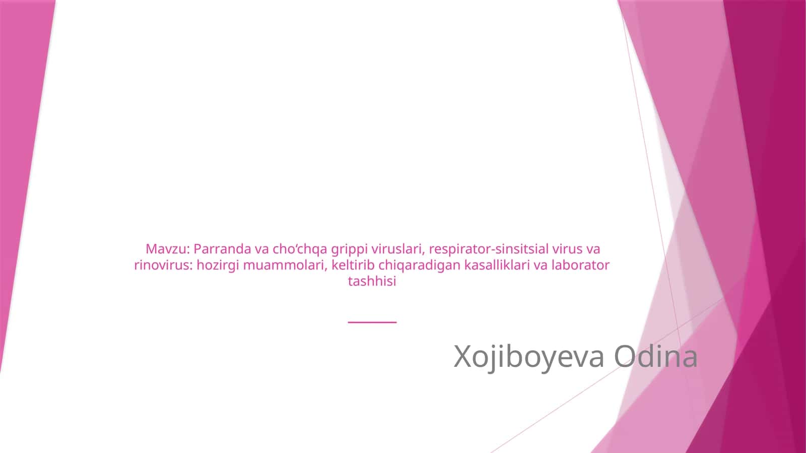 Parrandavacho‘chqagrippiviruslari, respirator-sinsitsialvirusvarinovirus:hozirgimuammolari,keltiribchiqaradigankasalliklarivalaboratortashhisi