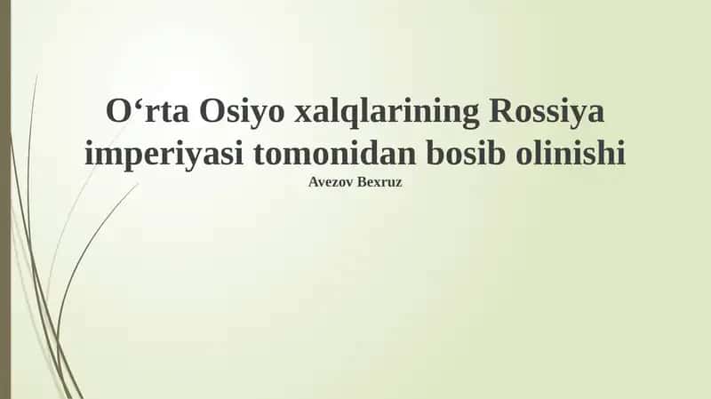 Rossiya imperiyasining Markaziy Osiyoda o'rnatgan hukmronligi