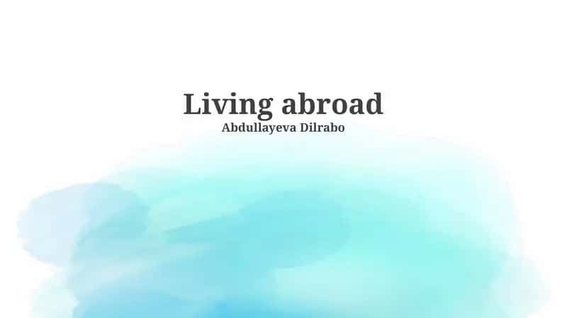 Living abroad