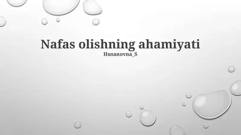 Nafas olishning ahamiyati