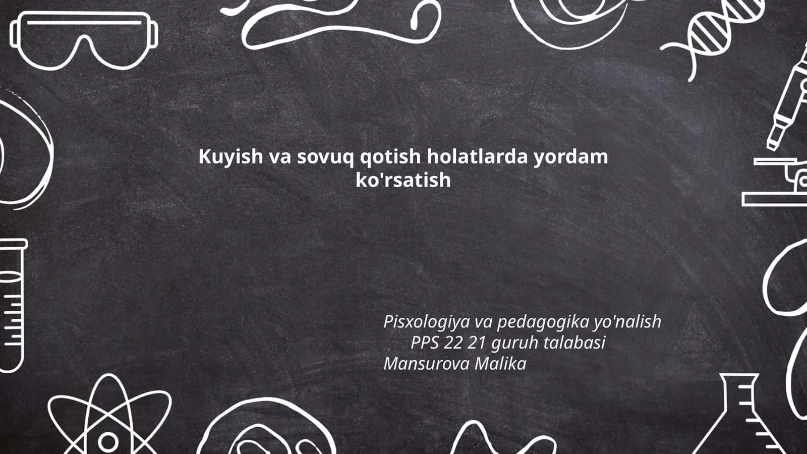 Kuyish va sovuq qotish holatlarda yordam ko'rsatish