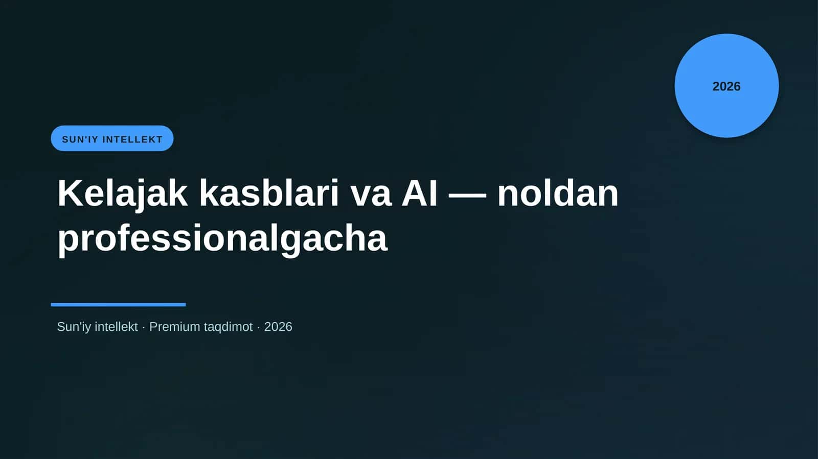 Kelajak kasblari va AI — noldan professionalgacha