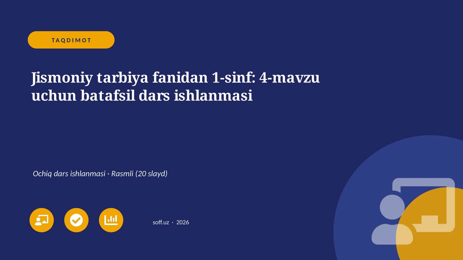 Jismoniy tarbiya fanidan 1-sinf: 4-mavzu uchun batafsil dars ishlanmasi