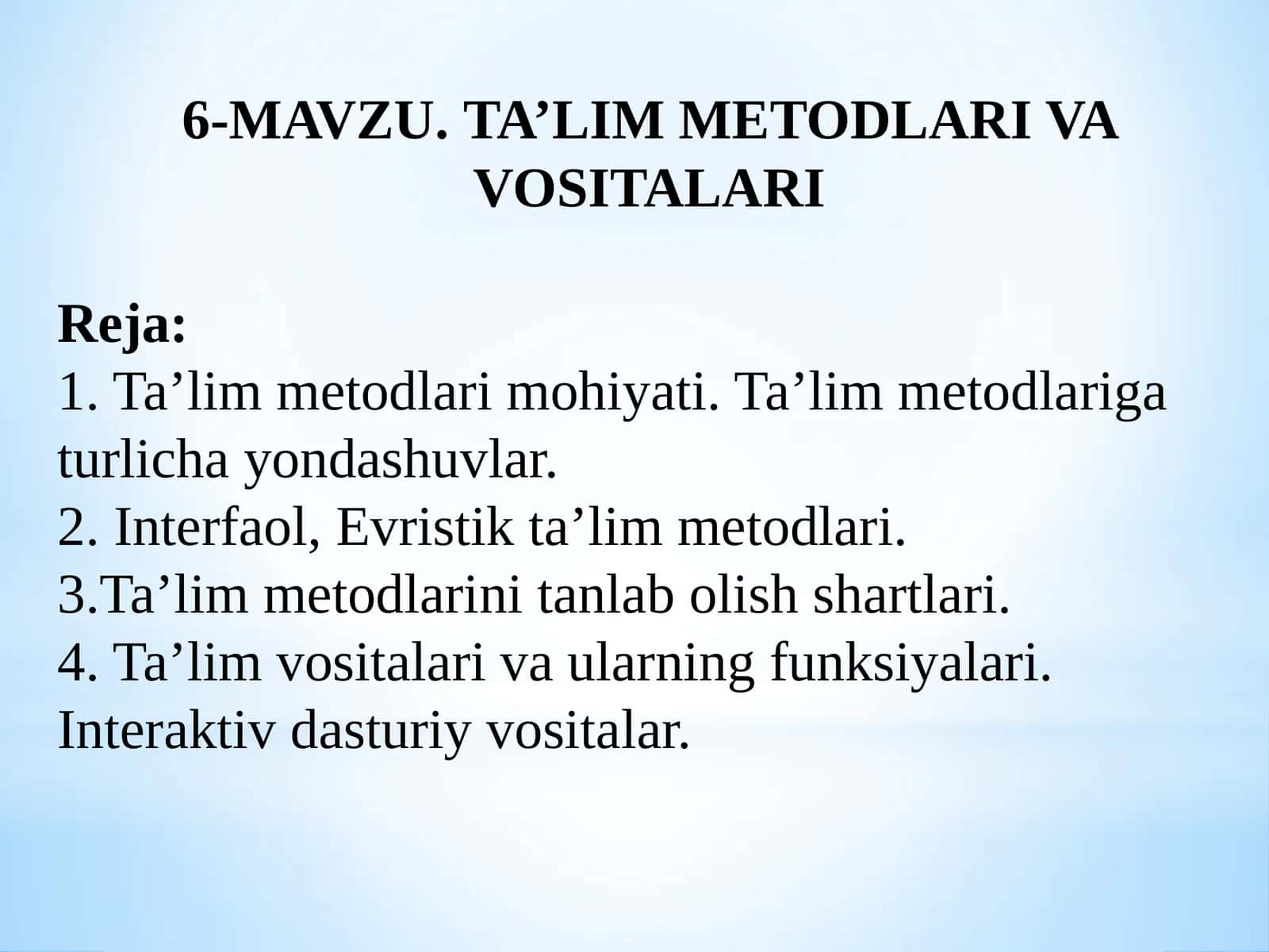 TA’LIM METODLARI VAVOSITALARI