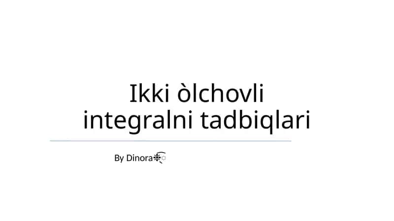 Ikki òlchovli integralni tadbiqlari