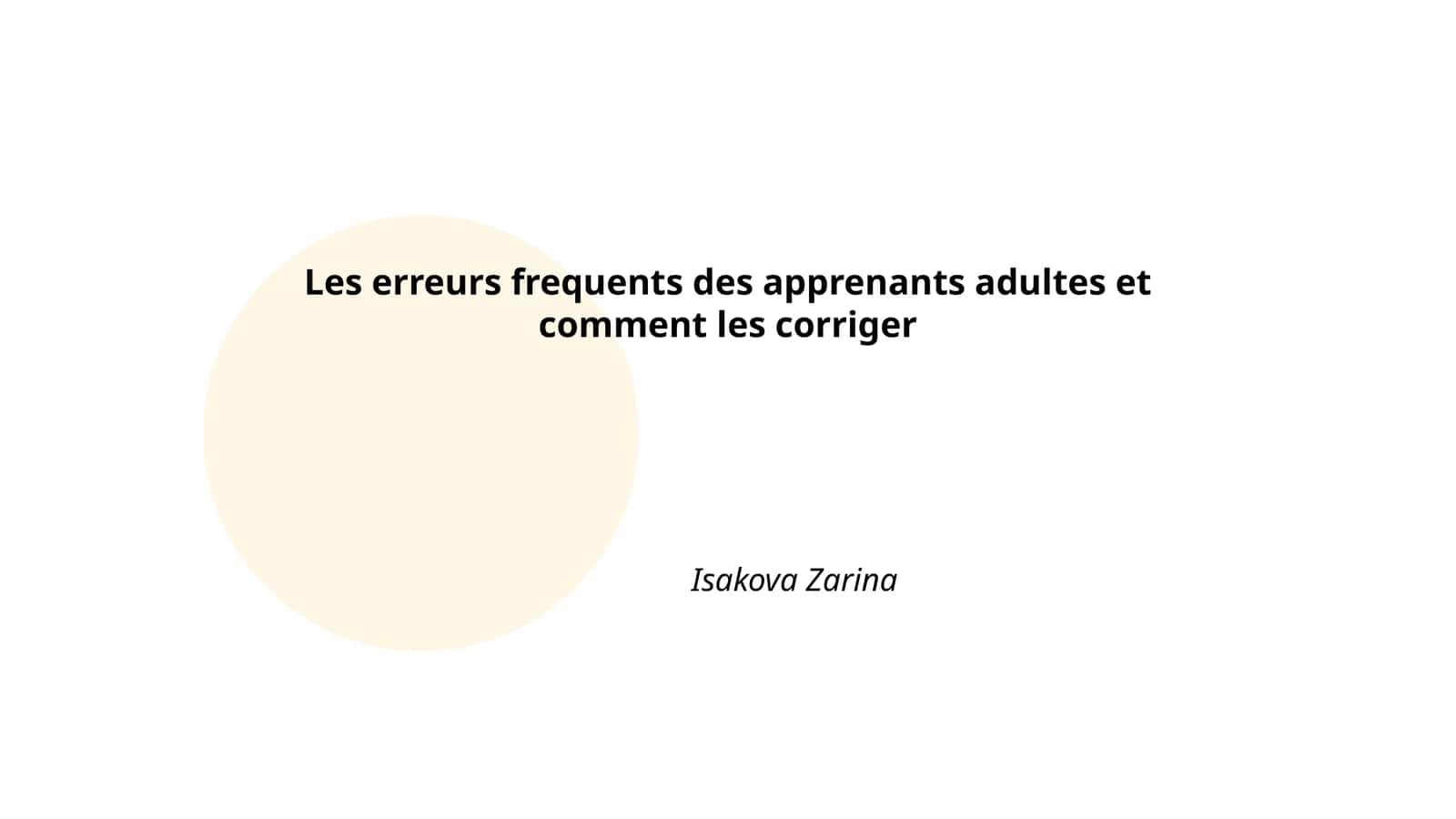 Les erreurs frequents des apprenants adultes et comment les corriger