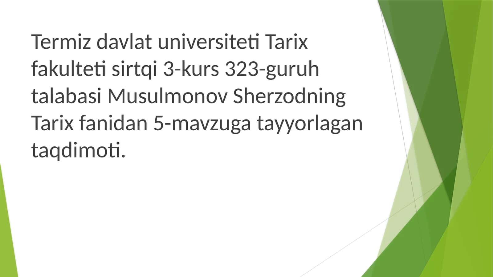 Musulmonov Sherzodning Tarixfanidan 5-mavzu