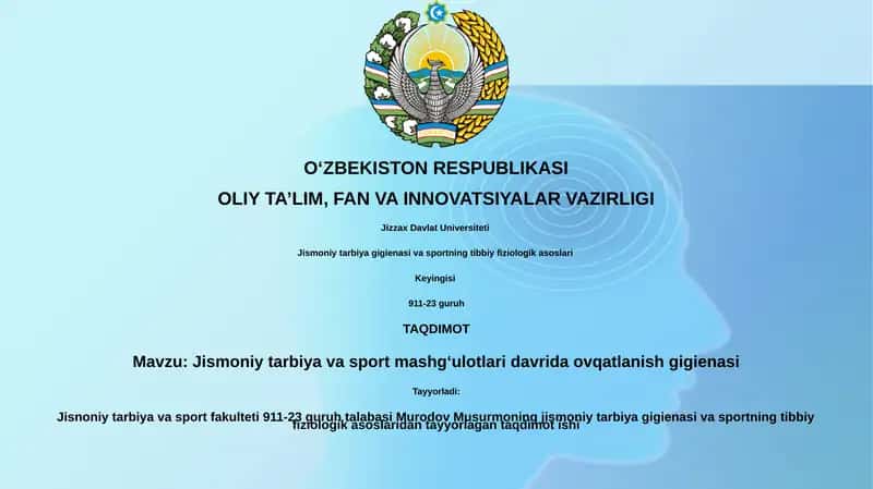 Jismoniy tarbiya va sport mashg'ulotlari davrida ovqatlanish gigienasi