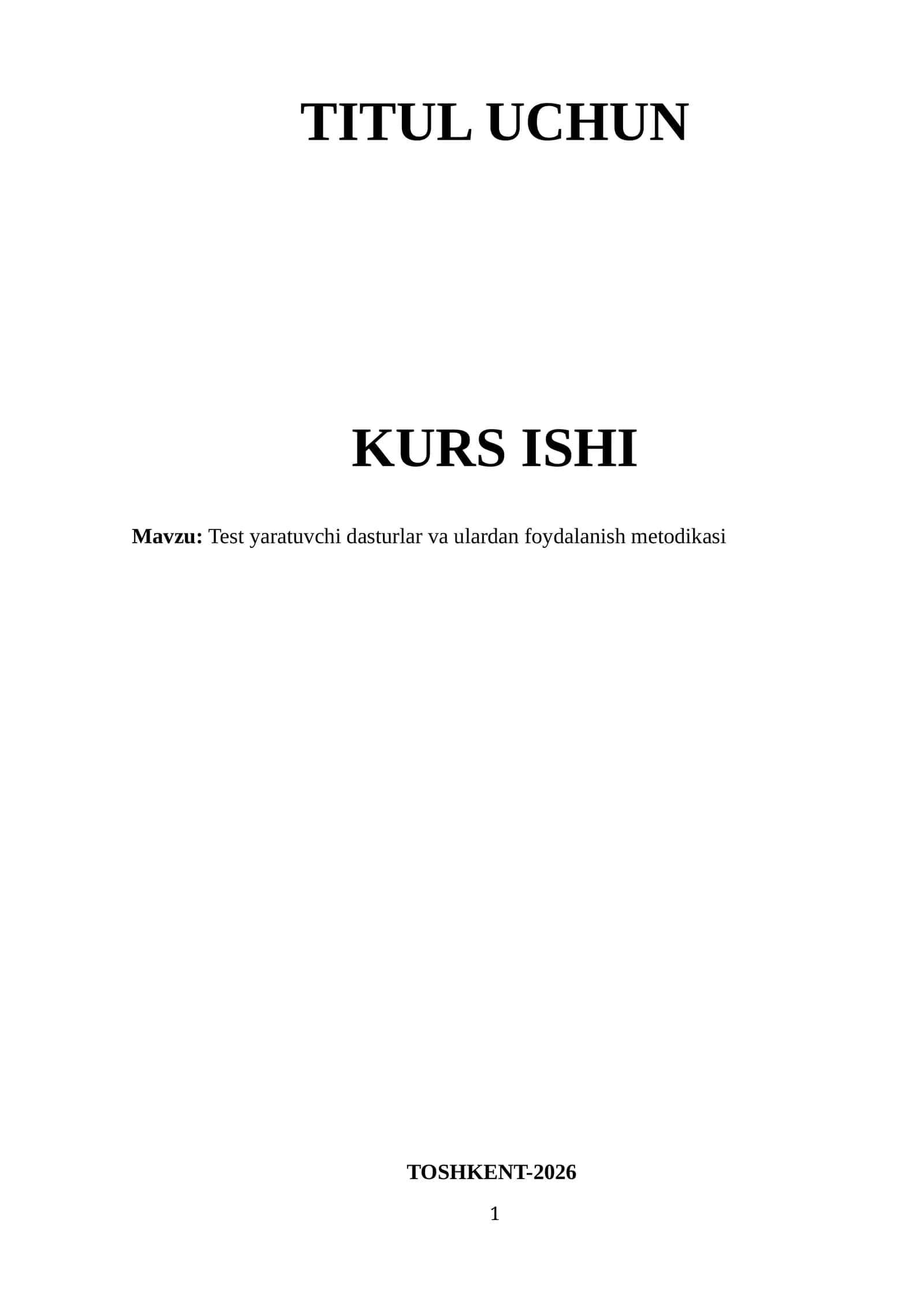 Test yaratuvchi dasturlar va ulardan foydalanish metodikasi kurs ishi