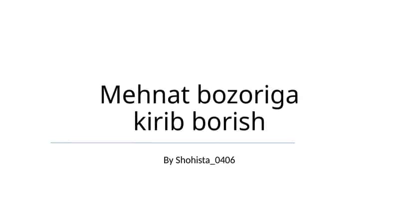 Mehnat bozoriga kirib borish
