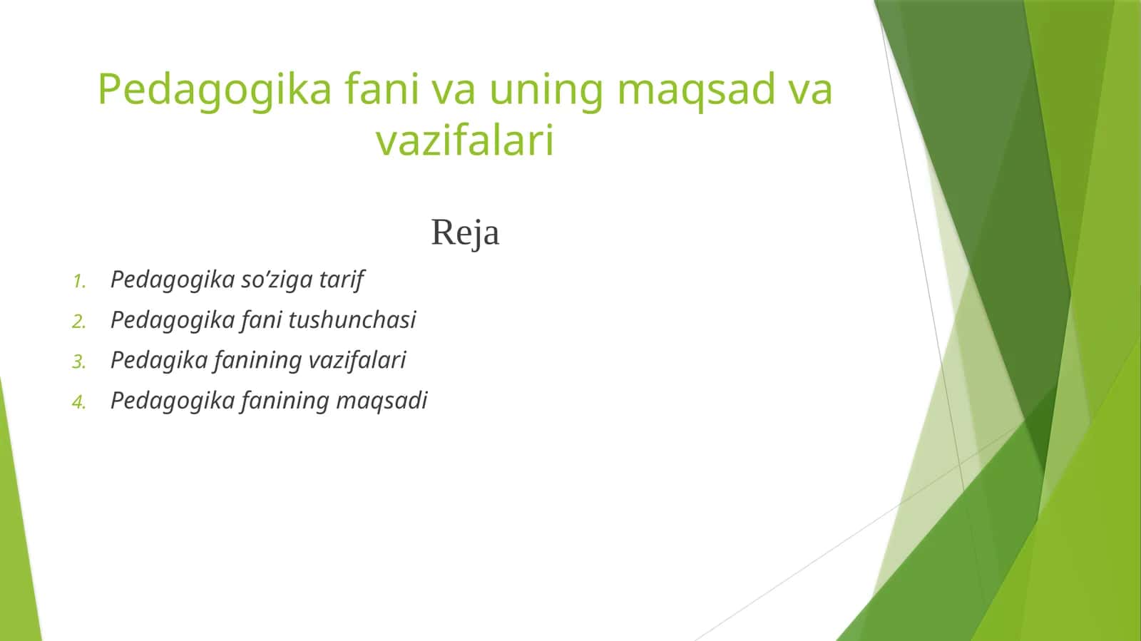 Pedagogika fani va uning maqsad va vazifalari