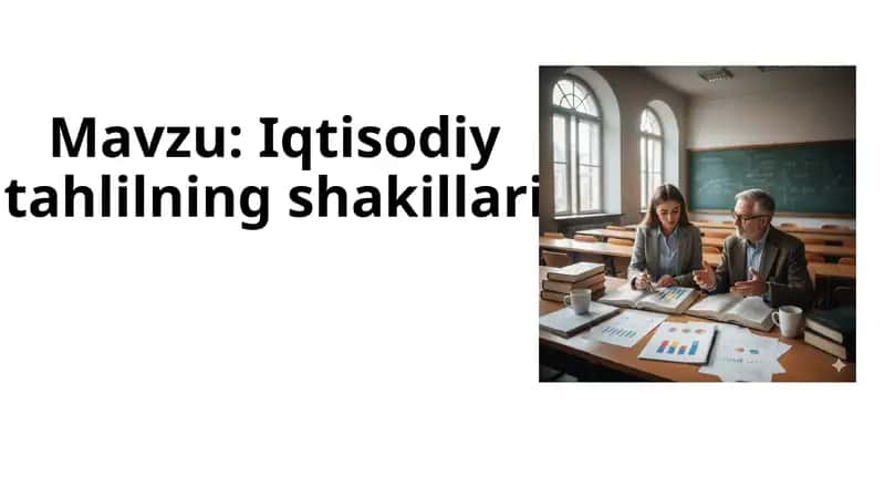 Iqtisodiy tahlilning shakillari