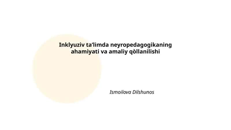 Neyropedagogika nazariyasi va inklyuziv ta’lim