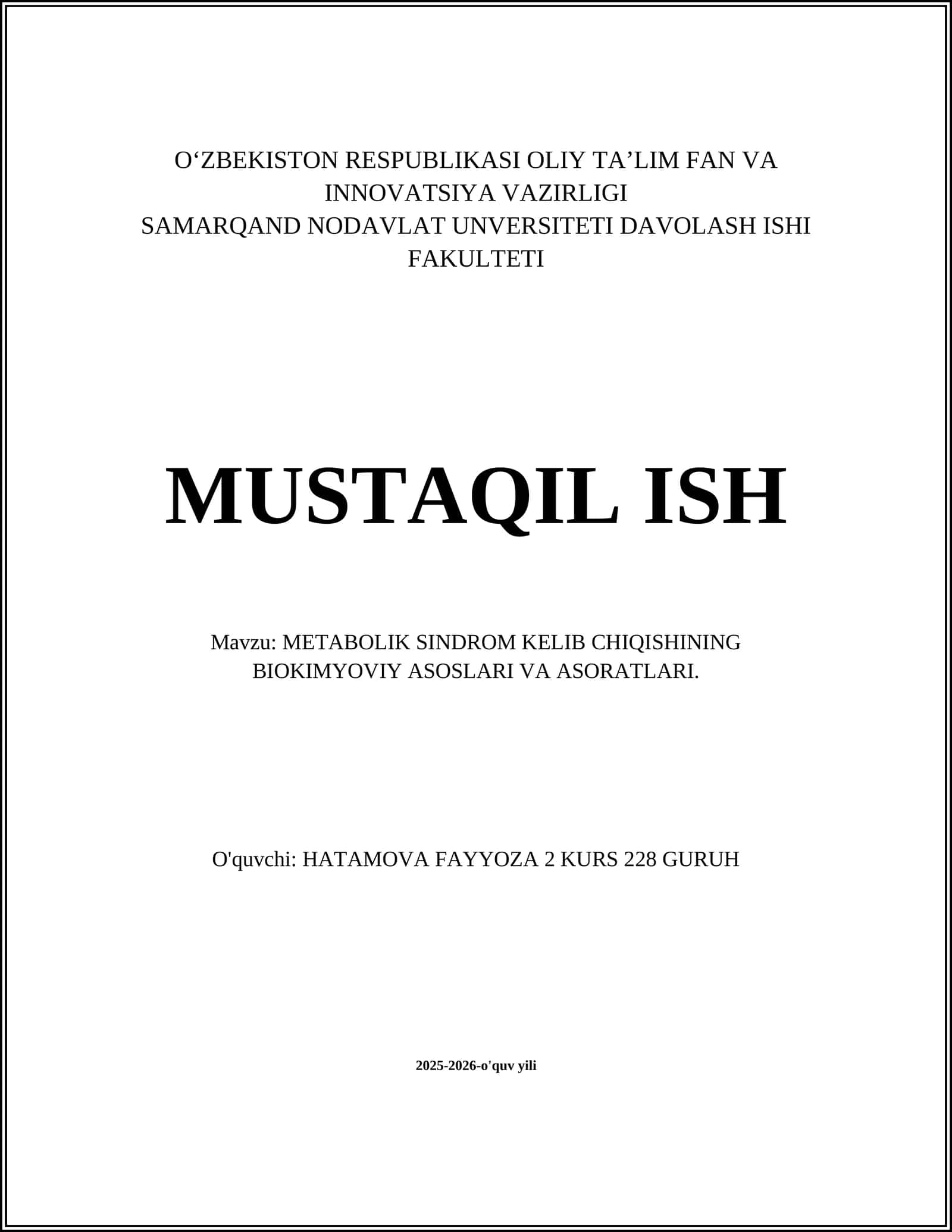 METABOLIK SINDROM KELIB CHIQISHINING BIOKIMYOVIY ASOSLARI VA ASORATLARI