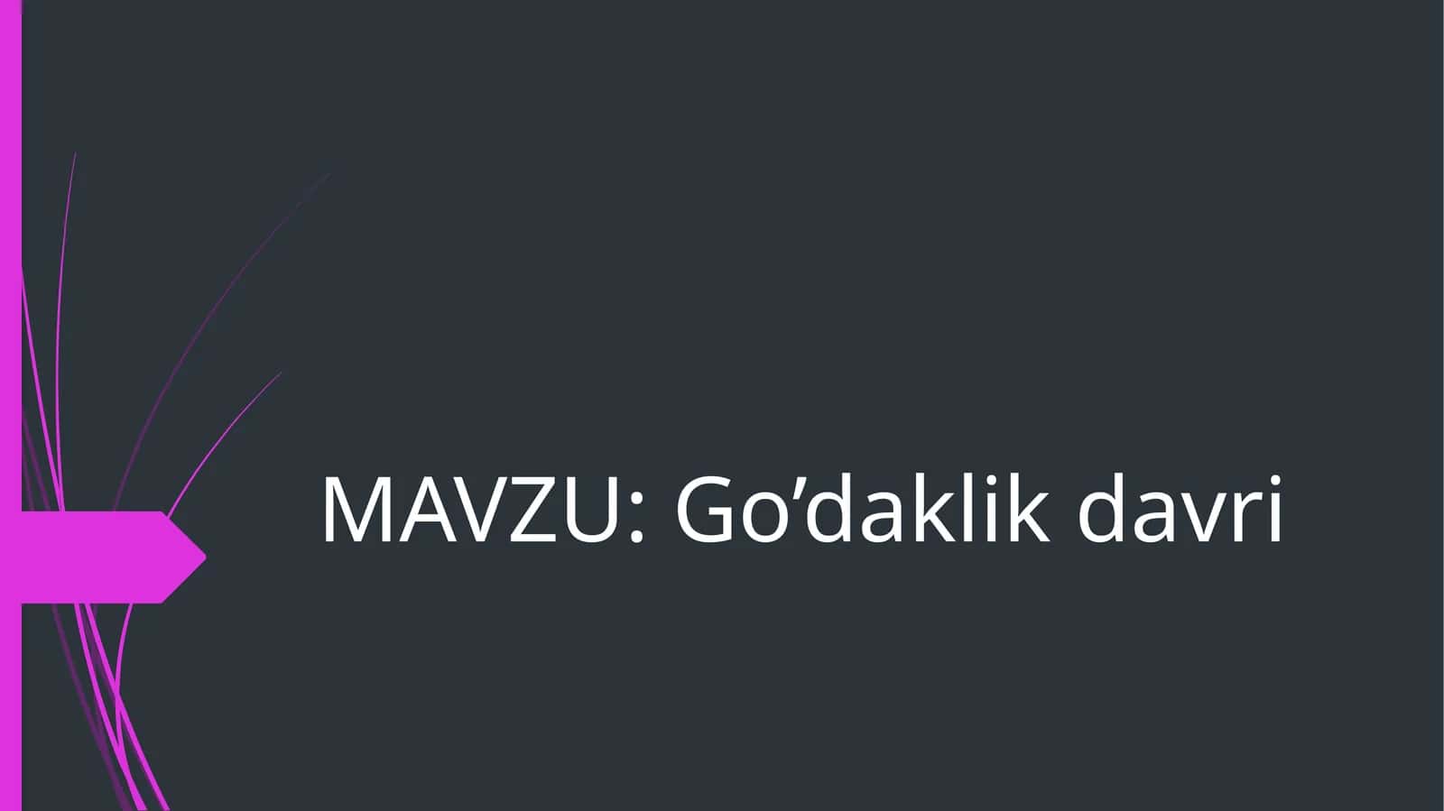 Go’daklik davri