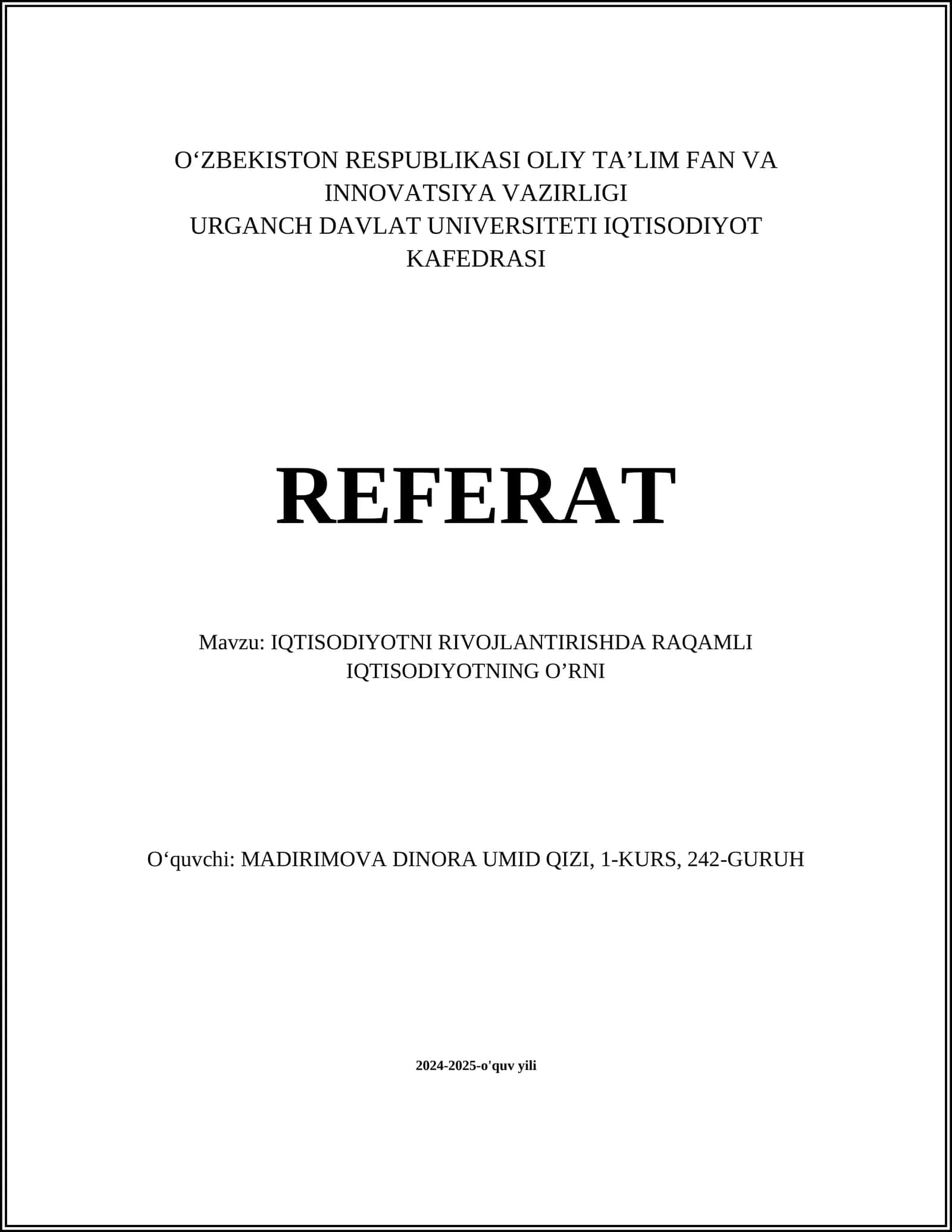 IQTISODIYOTNI RIVOJLANTIRISHDA RAQAMLI IQTISODIYOTNING O’RNI