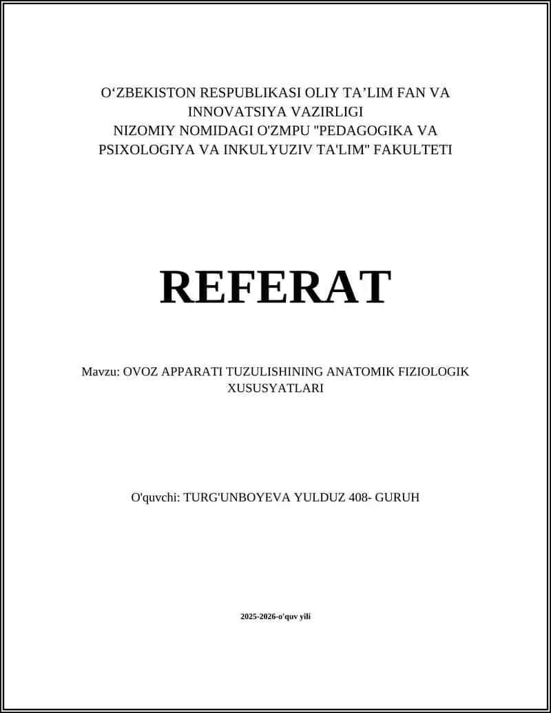 OVOZ APPARATI TUZULISHINING ANATOMIK FIZIOLOGIK XUSUSYATLARI