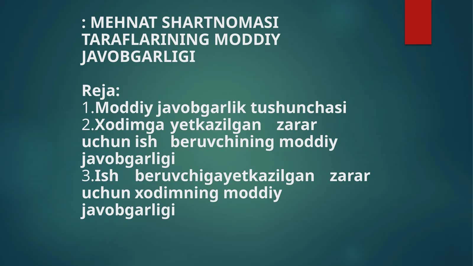 MEHNAT SHARTNOMASI TARAFLARINING MODDIY JAVOBGARLIGI