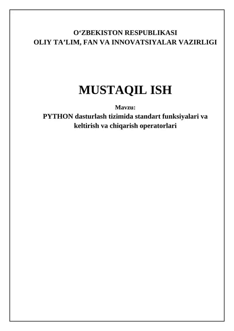 PYTHON standart funksiyalari va kiritish/chiqarish operatorlari