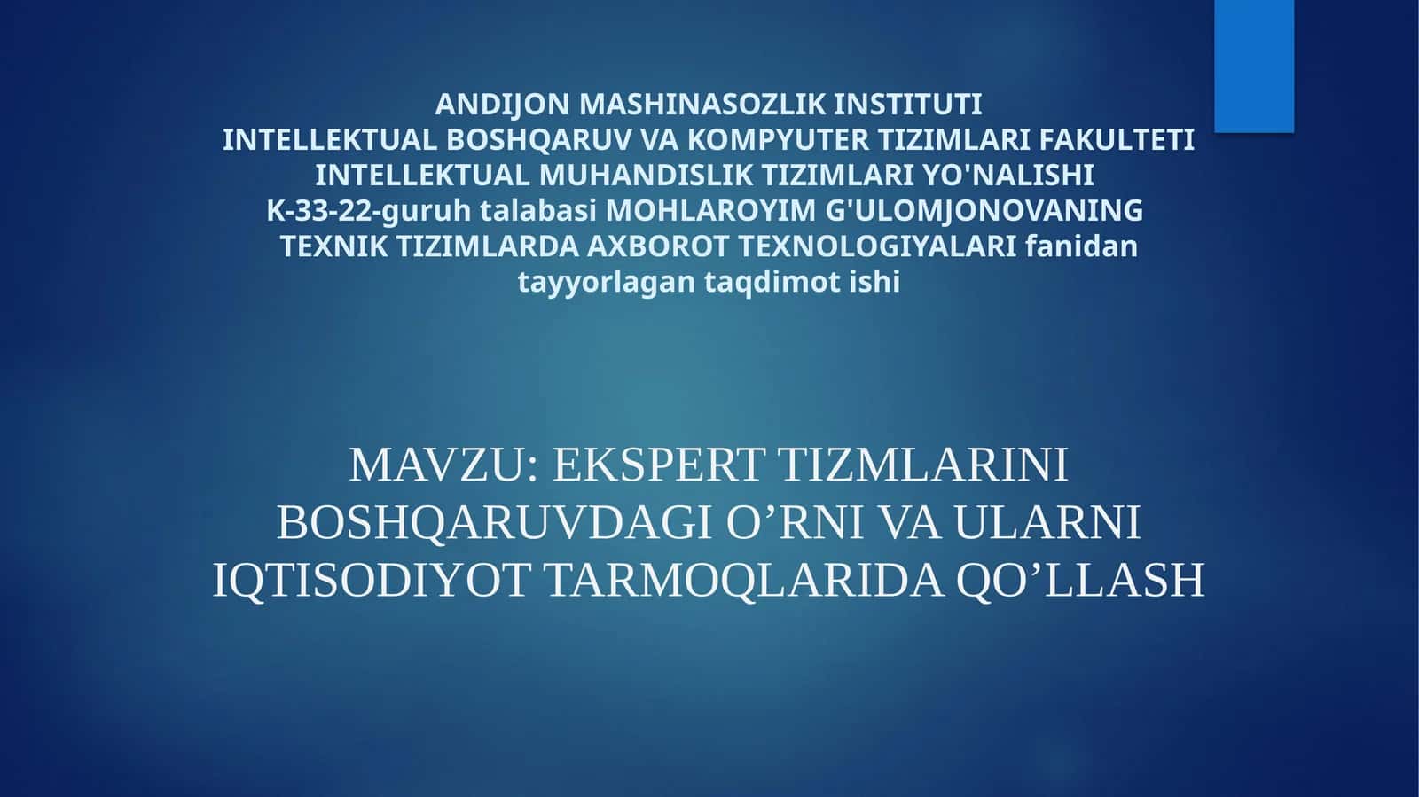 EKSPERT TIZMLARINI BOSHQARUVDA O'RNI VA ULARNI IQTISODIYOT TARMOQLARIDA QO'LLASH