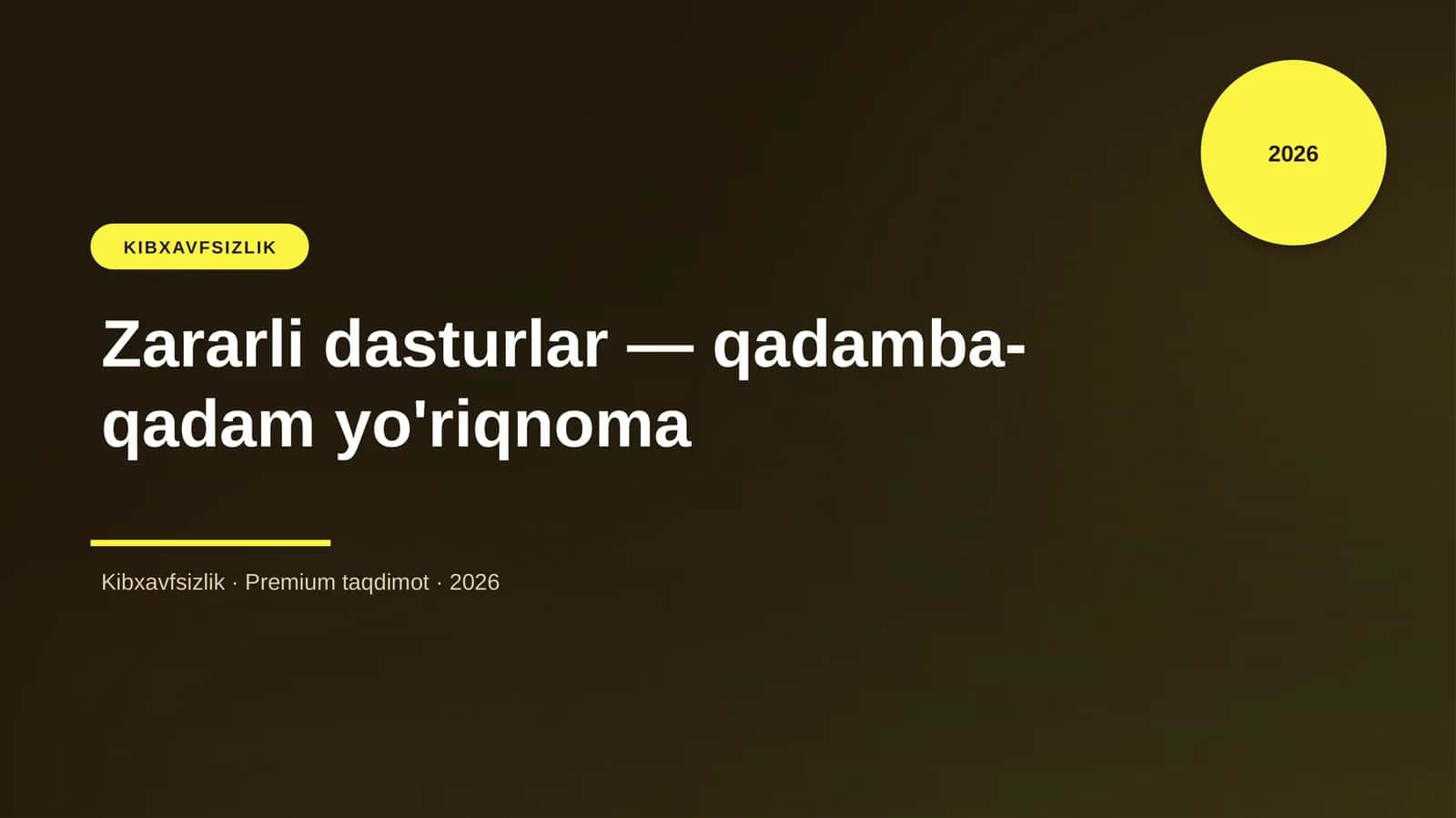 Zararli dasturlar — qadamba-qadam yo'riqnoma