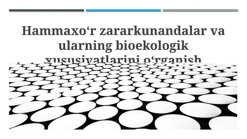 So'ruvchi zararkunandalar va ularning bioekologik xususiyatlarini oʻrganish