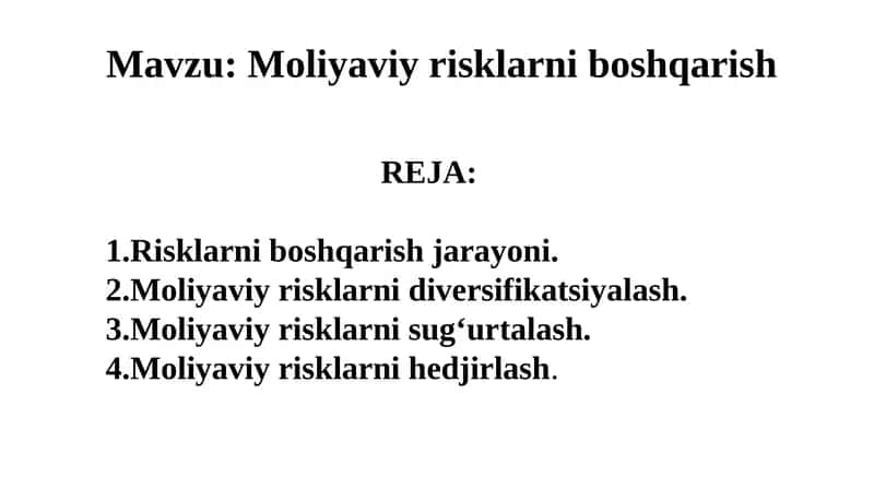 Moliyaviy risklarni boshqarish