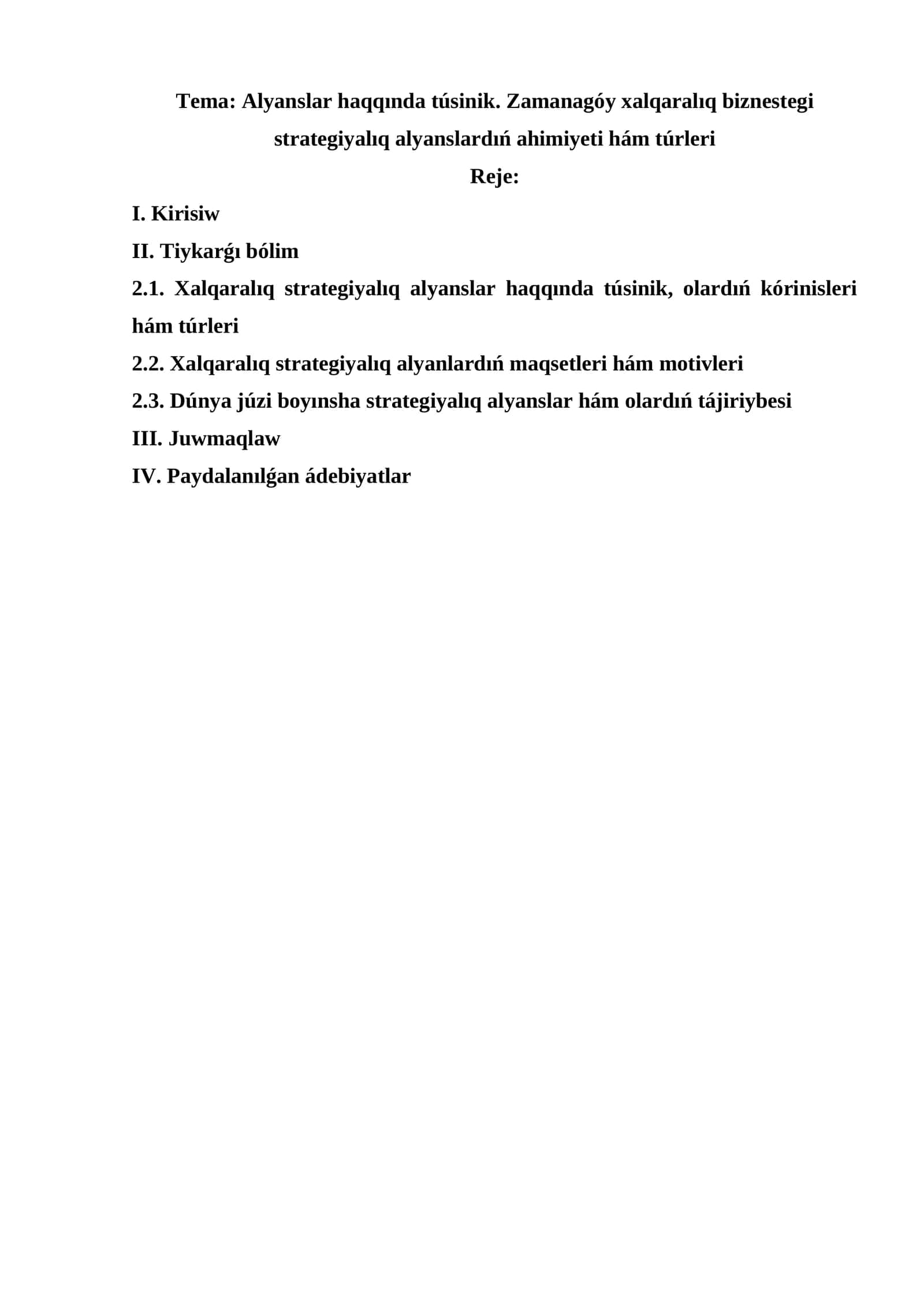 Alyanslar haqqında túsinik. Zamanagóy xalqaralıq biznestegi strategiyalıq alyanslardıń ahimiyeti hám túrleri