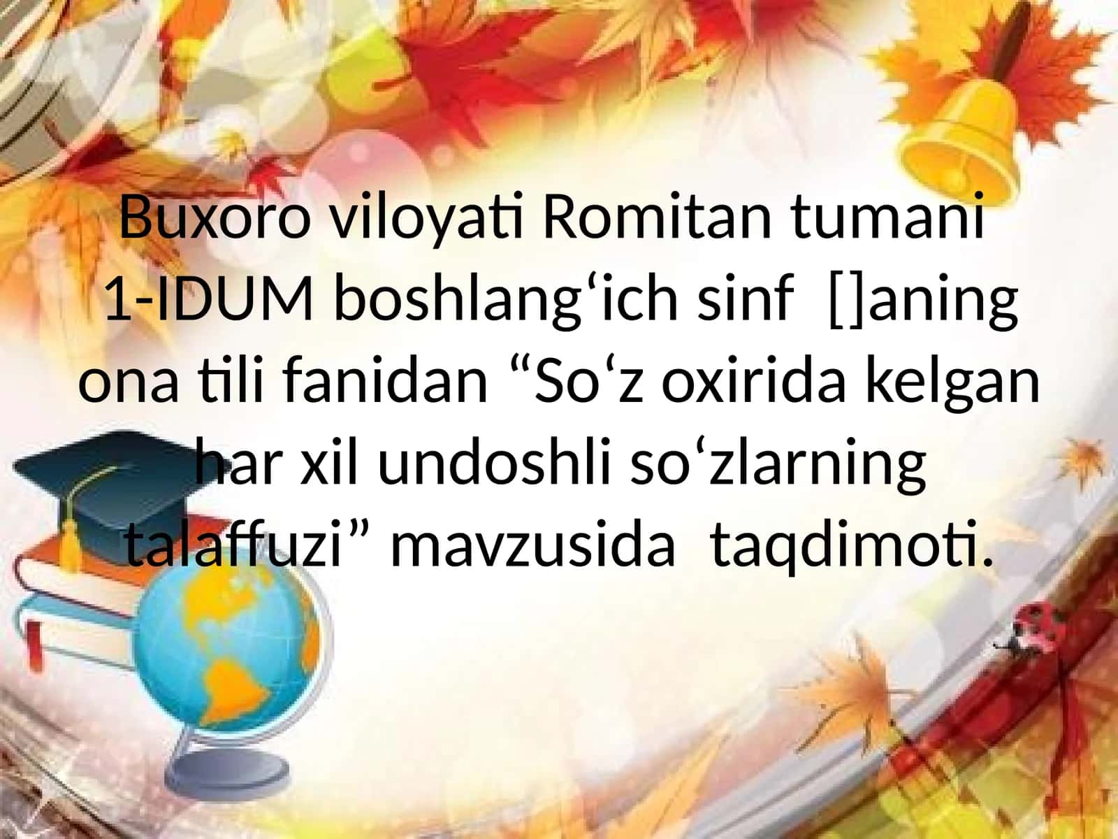 So‘z oxirida kelgan har xil undoshli so‘zlarning talaffuzi